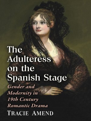 cover image of The Adulteress on the Spanish Stage